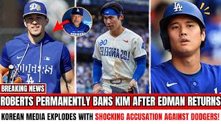 Roberts Drops Kim FOR Edman Without Warning — Korean Media ERUPTS & Calls Out Dodgers PUBLICLY!