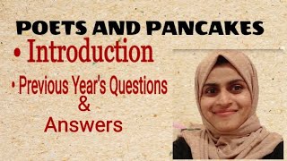 POETS AND PANCAKES CLASS 12 | Important Questions | Introduction| Our Classroom.Sameera