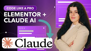 Create a Website With Elementor + Claude AI