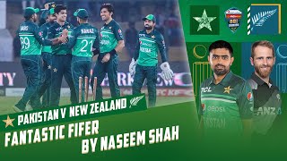 Fantastic Fifer By Naseem Shah | Pakistan vs New Zealand | 1st ODI 2023 | PCB | MZ2T
