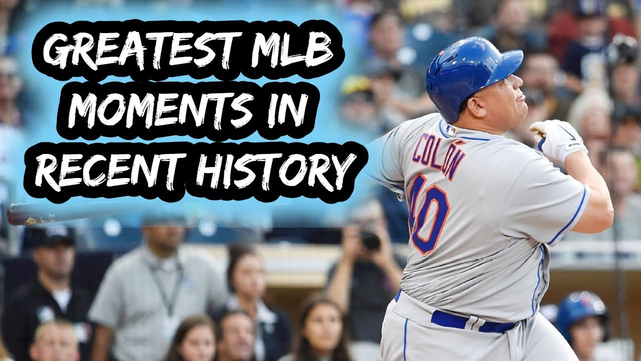 Greatest MLB Moments In Recent Memory - YouTube