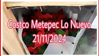 21/11/2024 Costco Metepec Lo Nuevo!