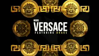"Versace" - Migos ft Drake (offical video)