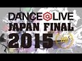 STUDIO D+ / DANCE@LIVE JAPAN FINAL 2015