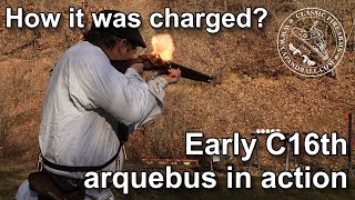 How it was charged? The early 16th century snap matchlock arquebus in action