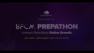 BFCM Prepathon 2022 | Free Online Event