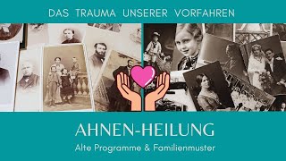 Ahnenheilung | Du bist genau wie deine Mutter! 😉 | Unerlöstes \u0026 das Trauma unserer Vorfahren 🌟