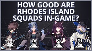 [Arknights] How Good are Rhodes Island Squads Really?