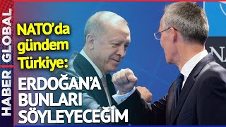 NATO'da Gündem Türkiye! Stoltenberg'den Son Dakika Açıklaması Geldi: Erdoğan'a Bunları Söyleyeceğim