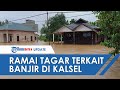 Banjir di Kalimantan Selatan, Ramai Tagar #KalselJugaIndonesia Minta Bantuan hingga Sikap Jokowi