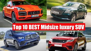 Top 10 Best midsize luxury SUVs to buy in 2023