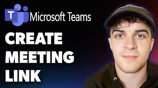How to Create Meeting Link in Microsoft Teams (Full 2025 Guide)