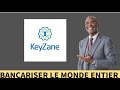 KeyZane : vers la bancarisation du monde entier et bien plus encore