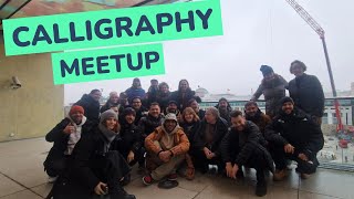 Calligraphy Meetup In Berlin (10th Anniversary Of Calligraphy Masters)