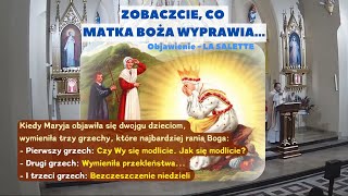 Zobaczcie, co Matka Boża wyprawia... Maryja w La Salette jako Płacząca Pani...