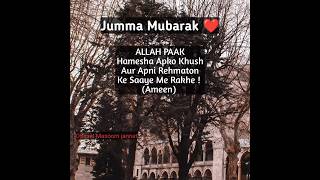 ALLAH PAAK Hamesha Apko Khush || Jumma Mubarak status || #shorts #jummamubarak #viral #islam