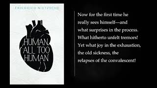 Human, All Too Human. A Book for Free Spirits by Friedrich Nietzsche. Full-length Audiobook.