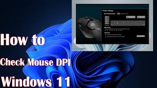 How to Check Mouse DPI in Windows 11: 3 Methods.