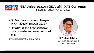 XAT Convenor Q\u0026A with MBAUniverse.com: Are there any new changes in XAT 2023 from XAT 2022?