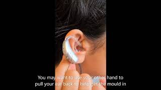 Inserting your hearing aid earmould