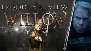 Willow Episode 5 Review - The Being EVIL is Good Episode
