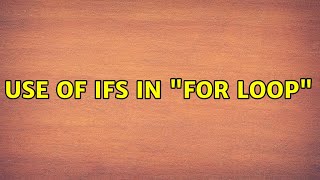 Use of IFS in \