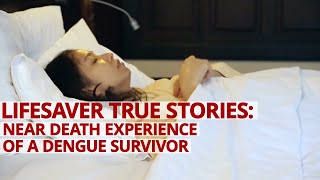 Near Death Experience of a Dengue Virus Survivor (True Story)