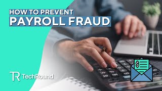 How To Prevent Payroll Fraud