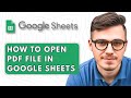 How to Open PDF File in Google Sheets [2025 Guide]
