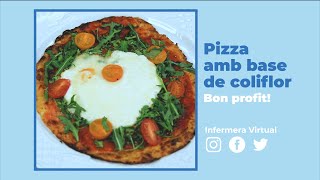 Pizza amb base de coliflor - #recepta 🍕🍅🥦