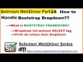 Selenium WebDriver | Part24 | How to Handle Bootstrap Dropdown in Selenium WebDriver