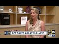 new app takes aim at curbing school bullying