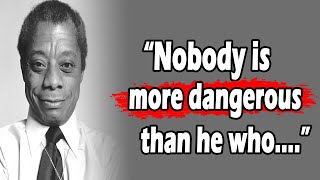 James Baldwin best quotes about life lessons | James Baldwin quote facing change