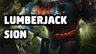 LUMBERJACK SION SKIN SPOTLIGHT - LEAGUE OF LEGENDS