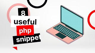 8 very useful PHP code snippets for PHP developers