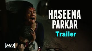 Haseena Parkar Trailer Shraddha with Don Dawood