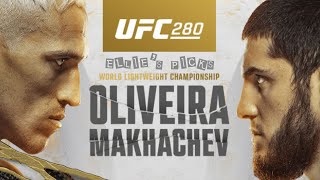 UFC 280 Oliveira vs Makhachev, Aljamain Sterling vs T.J. Dillashaw, Yan vs O'Malley | ELLIE'S PICKS!