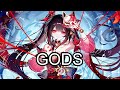 Nightcore - GODS (Jim Yosef Ft.Scarlett) (Lyrics)