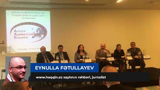 Eynulla Fətullayevin xain çıxışı