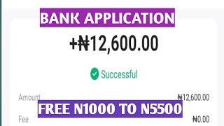 Yadda Zaka Samu N1000 Zuwa N5500 Free A Wannan Bank Application 💰 Legit Confirm