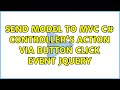 send model to MVC C# controller's action via button click event jQuery