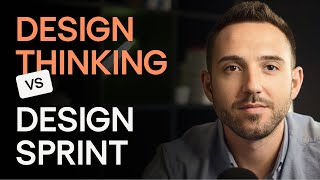 The Definitive Guide to Design Thinking vs Design Sprint