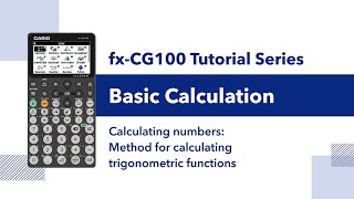 fx-CG100 I Basic Calculation – Calculating Trigonometric Functions