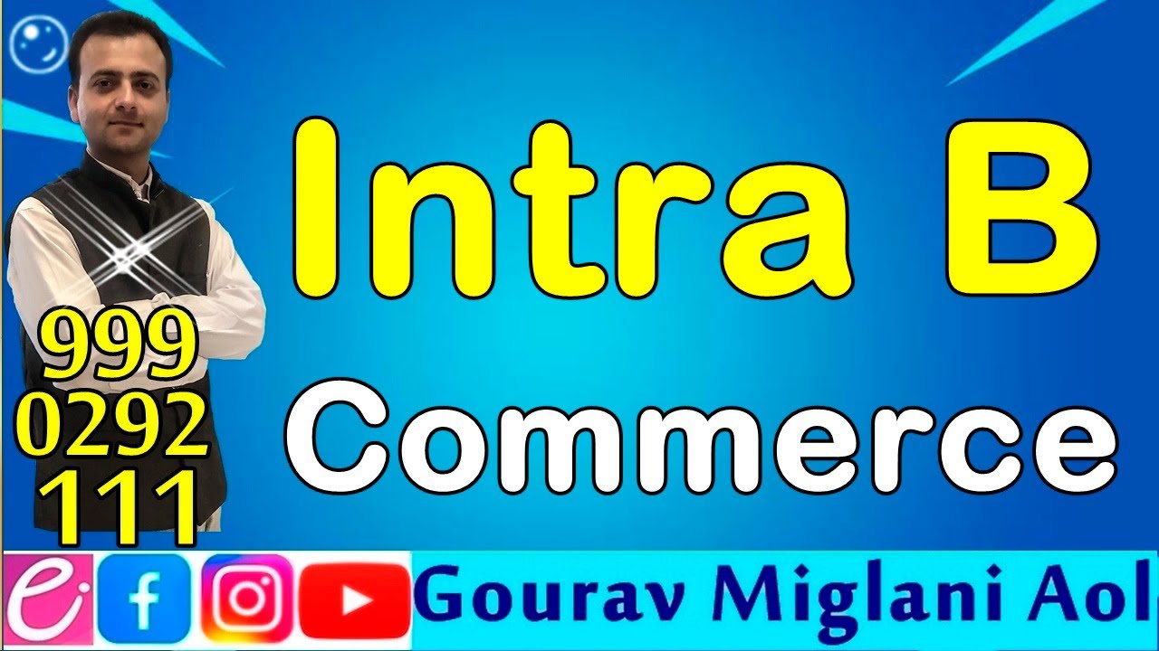 Intra B Commerce | What Is Intra B Commerce | Meaning Of Intra B ...