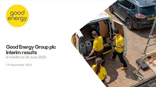 GOOD ENERGY GROUP PLC - Interim Results to 30 June 2023