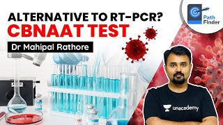 What is CBNAAT Test? How Fast is it? Can it be used as an alternative to RT-PCR? #UPSC #IAS #Covid19