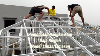 Cara Membuat Rangka Atap Baja Ringan Model Limas Atau Limasan