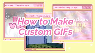 How to Make Custom GIFs | Easy & No Watermark