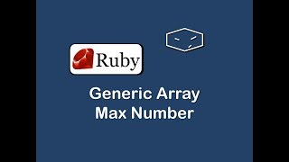 generic array max number in ruby