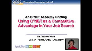 [2009 Webinar] Using O*NET as a Competitive Advantage in Your Job Search